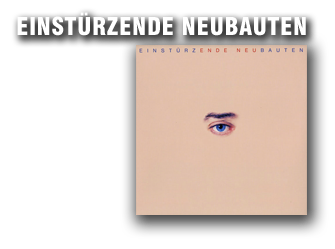 Einstürzende Neubauten